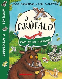 O grúfalo - Livro de adesivos: mais de 400 adesivos