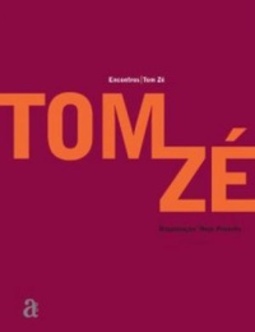 Encontros - Tom Zé (Encontros)