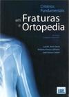 Critérios Fundamentais em Fraturas e Ortopedia