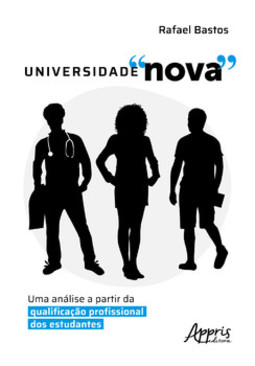 Universidade "nova": uma análise a partir da qualificação profissional dos estudantes