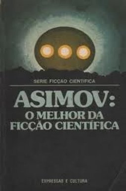 Asimov: o Melhor da Ficção Científica