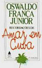 Recordações de Amar em Cuba