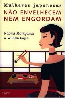 Mulheres Japonesas Não Envelhecem Nem Engordam