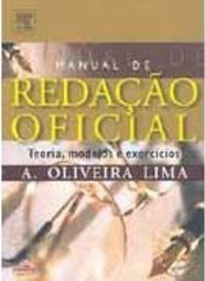 Manual de Redação Oficial: Teoria, Modelos e Exercícios