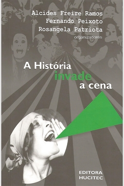 A História Invade a Cena