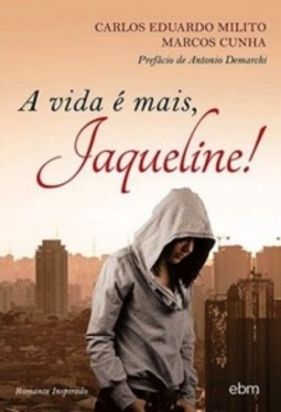 A Vida é Mais, Jaqueline!