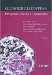 Glomerulopatias: Patogenia, Clínica e Tratamento