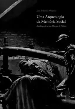 Uma arqueologia da memória social