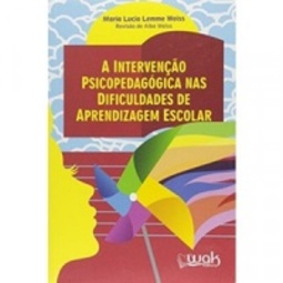 A Intervenção Psicopedagógica Nas Dificuldades De Aprendizagem Escolar