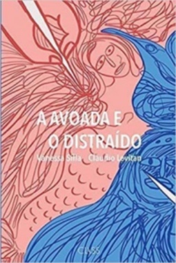 A Avoada e o Distraído