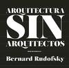 Arquitectura sin arquitectos: Un breve introducción a la arquitectura sin pedrigí: 88