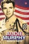 Audie Murphy: de soldado norte-americano mais condecorado na Segunda Guerra a astro de Hollywood