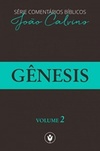 Comentário de Gênesis Volume 2 (Série Comentários Bíblicos #2)