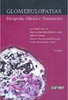 Glomerulopatias: Patogenia, Clínica e Tratamento