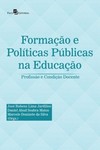 Formação e políticas públicas na educação: profissão e condição docente