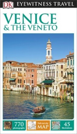 DK Eyewitness Venice and the Veneto