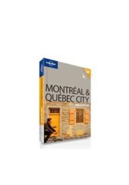 MONTREAL AND QUEBEC CITY