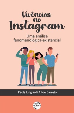 Vivências no Instagram: uma análise fenomenológica-existencial