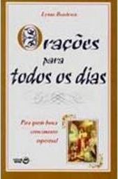 Orações para Todos os Dias : para Quem Busca Crescimento Espiritual