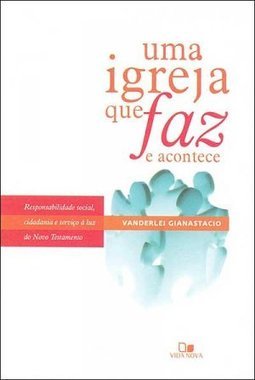 Igreja que Faz e Acontece, Uma