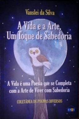 A Vida e a Arte, Um Toque de Sabedoria