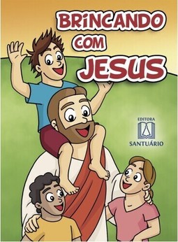 Brincando com Jesus