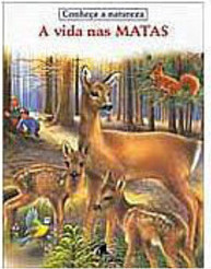 A Vida nas Matas