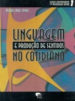Linguagem e Produção de Sentidos no Cotidiano