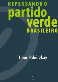 Repensando o Partido Verde Brasileiro