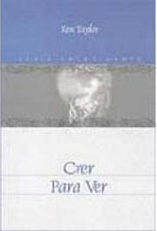 Crer para Ver