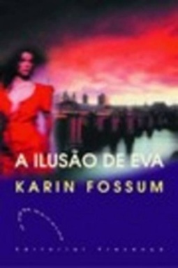 A ILUSÃO DE EVA (Inspetor Konrad Sejer #01)