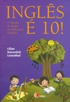 Inglês é 10!: o ensino de inglês na educação infantil