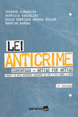 Lei anticrime comentada: artigo por artigo