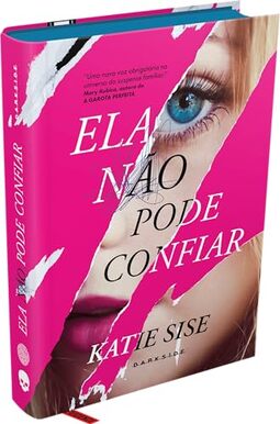 Ela Não Pode Confiar