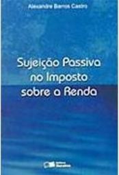 Sujeição Passiva no Imposto Sobre a Renda