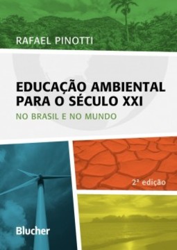 Educação ambiental para o século XXI: no Brasil e no mundo