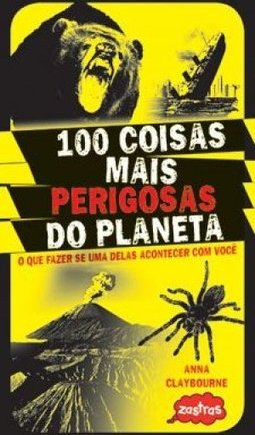 100 COISAS MAIS PERIGOSAS DO PLANETA