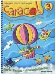 Caracol: Português, Matemática, Estudos Sociasi e Ci. 3 - Pré-Escola