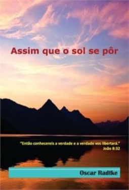 Assim que o Sol se pôr