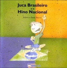 Juca Brasileiro e o Hino Nacional (Leia Comigo!)