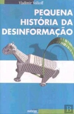Pequena História da Desinformação #1