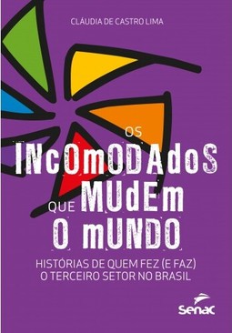 Os incomodados que mudem o mundo
