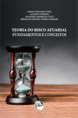 Teoria do risco atuarial: fundamentos e conceitos