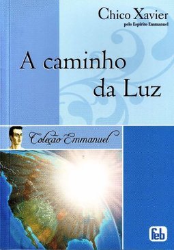 A CAMINHO DA LUZ