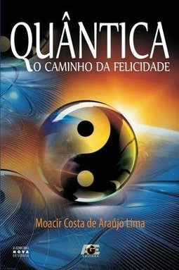 QUANTICA - O CAMINHO DA FELICIDADE