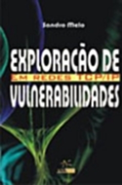 EXPLORAÇAO DE VULNERABILIDADES EM REDES TCP/IP