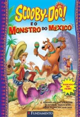 Scooby-doo e o monstro do méxico