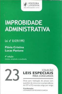 LEIS ESPECIAIS, V.23 - IMPROBIDADE ADMINISTRATIVA