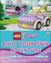 LEGO® Friends Build Your Own Adventure: With mini-doll and exclusive model