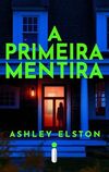 A primeira mentira